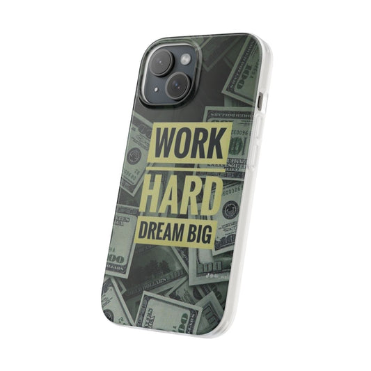 Work Hard dream big Phone Case