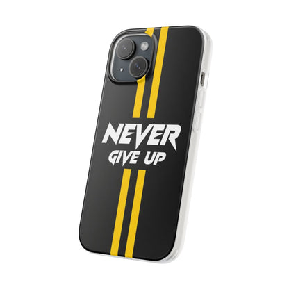 Never give up Phone Case